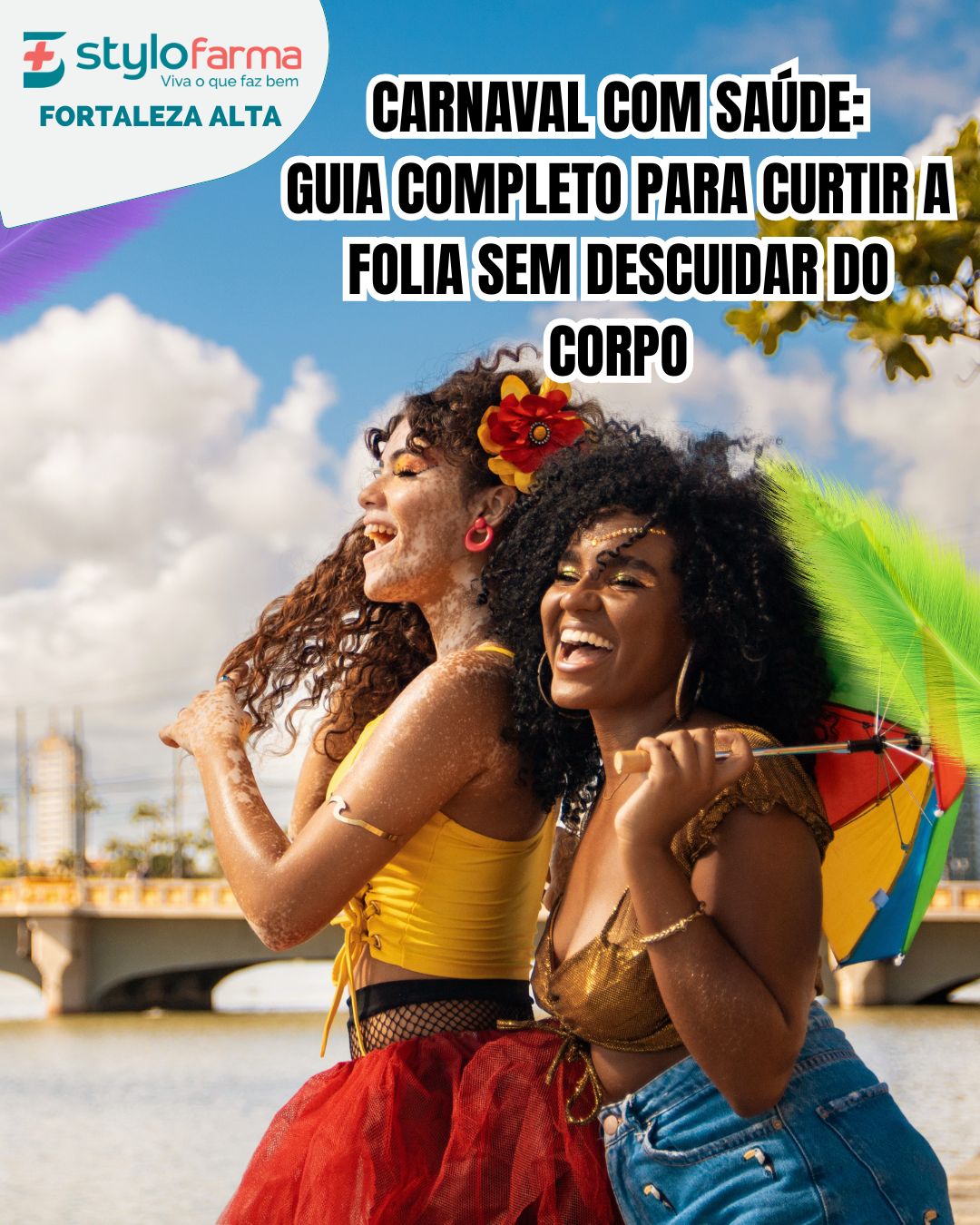 Carnaval com Saúde: Guia Completo para Curtir a Folia sem Descuidar do Corpo
